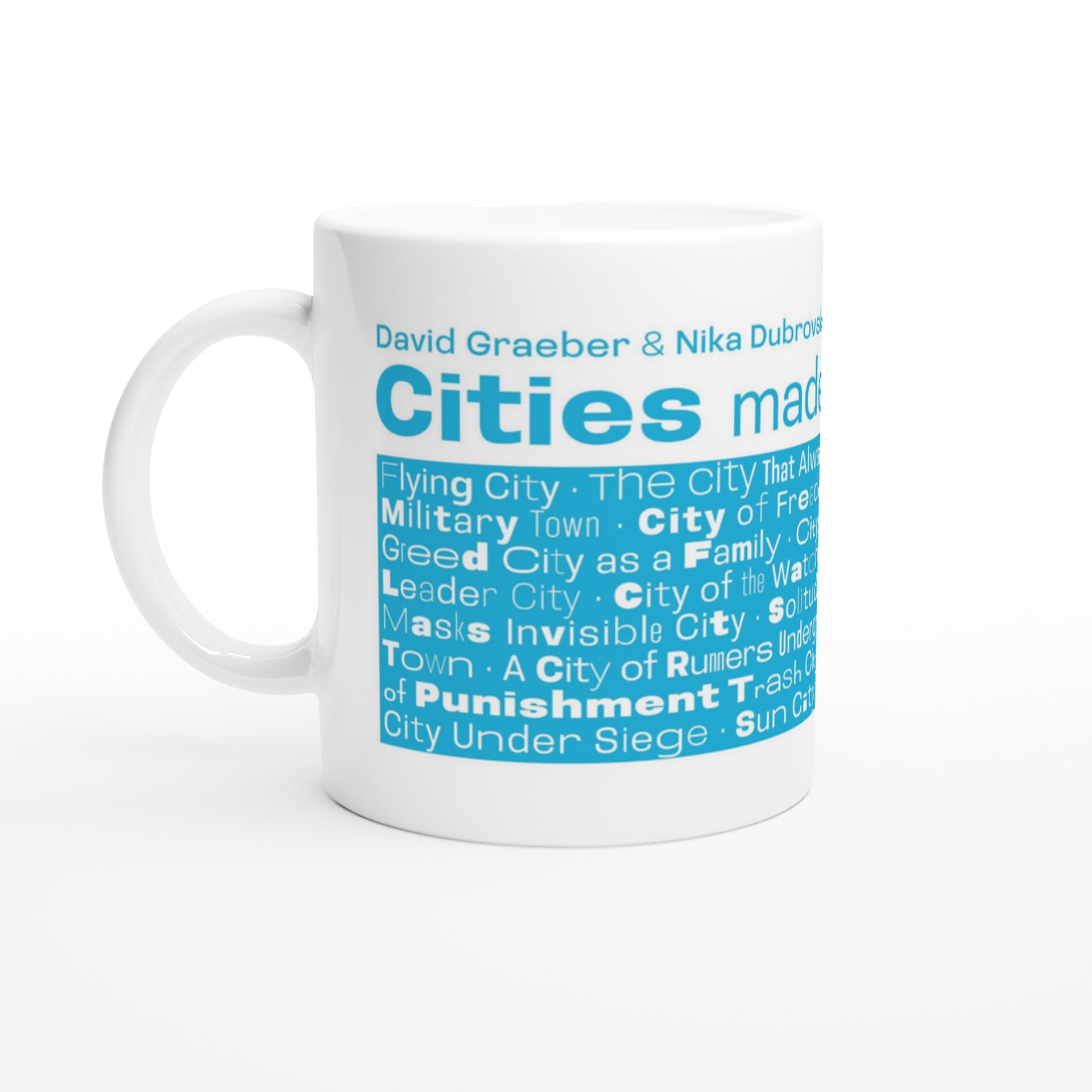 White 11oz Ceramic Mug  David Graeber Institute Online Shop
